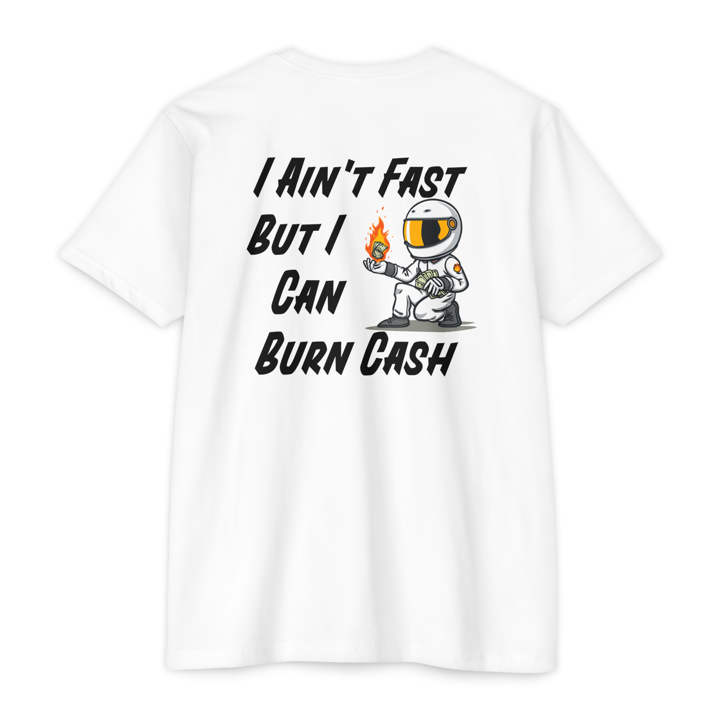 I ain't fast but i can burn cash - Trackday Heroes