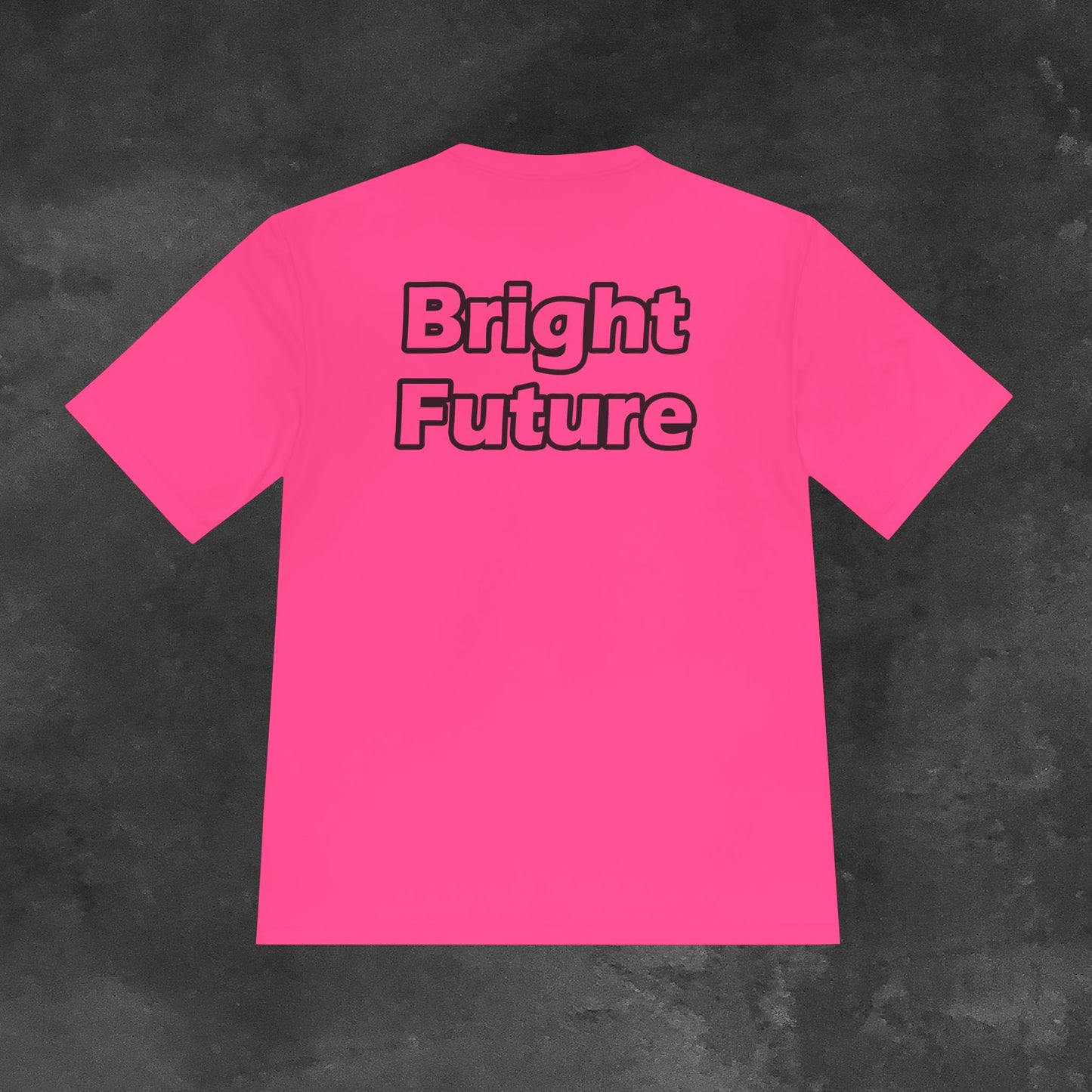 Bright Shirt Bright Future HI VIS
