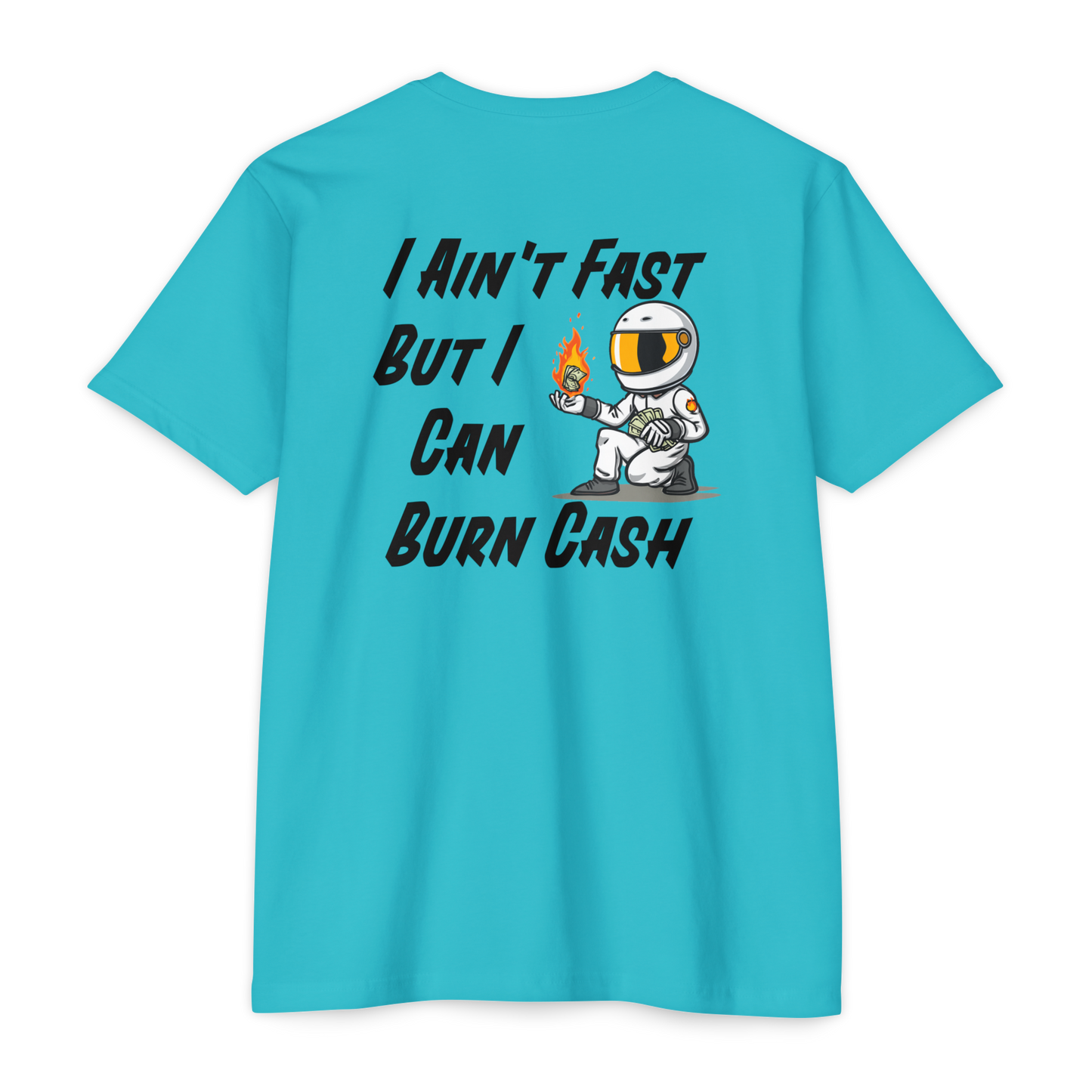 I ain't fast but i can burn cash - Trackday Heroes