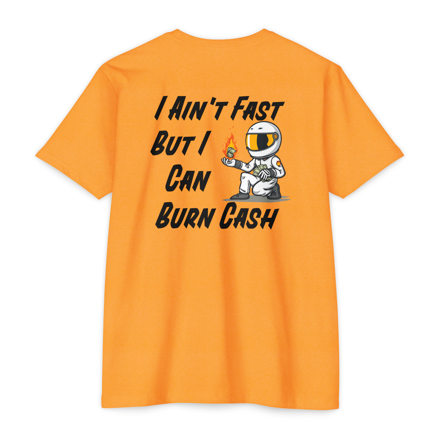 I ain't fast but i can burn cash - Trackday Heroes