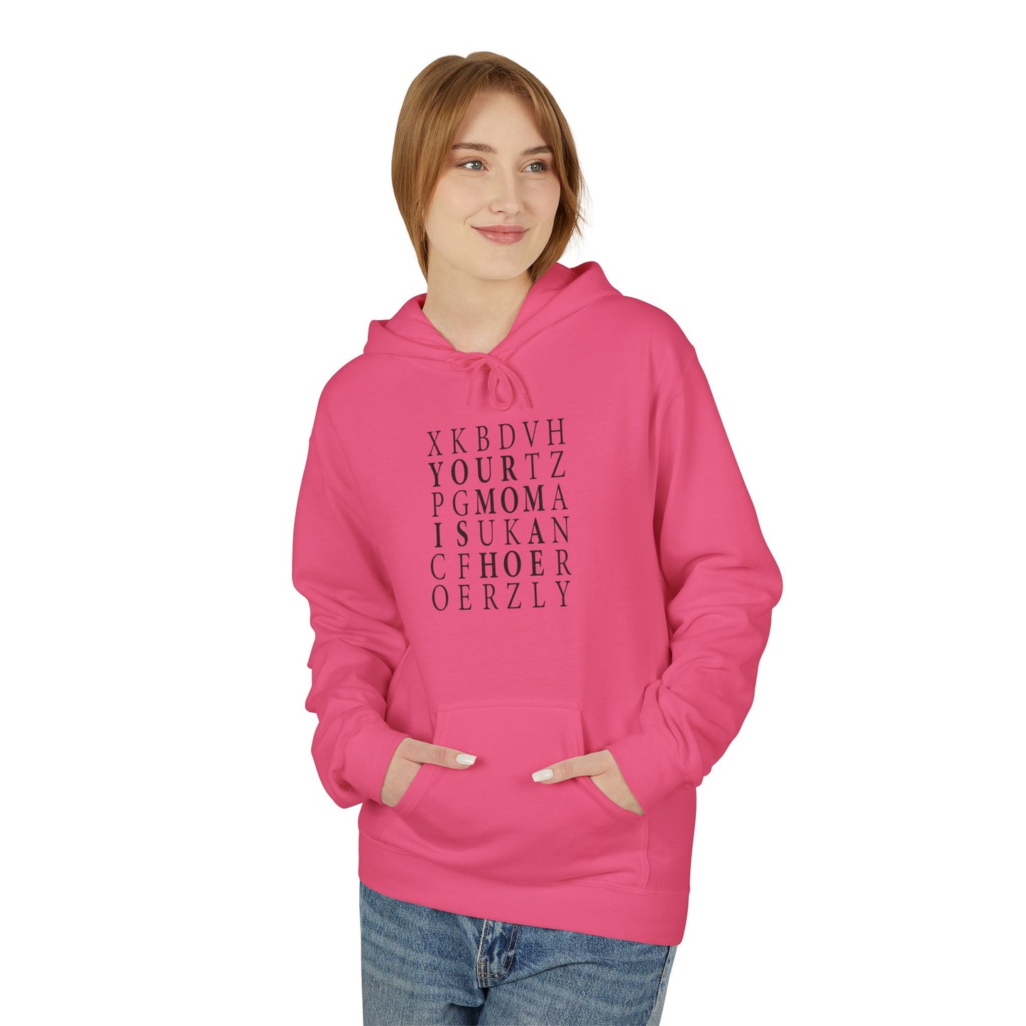 Your mom is a hoe   Fleece Hoodie